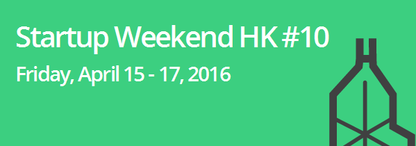 青年創業軍最新創業活動: (支持機構活動) Startup Weekend HK #10 